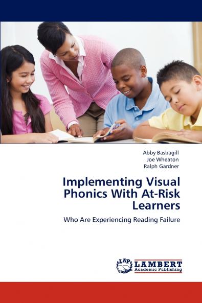 Implementing Visual Phonics With At-Risk Learners