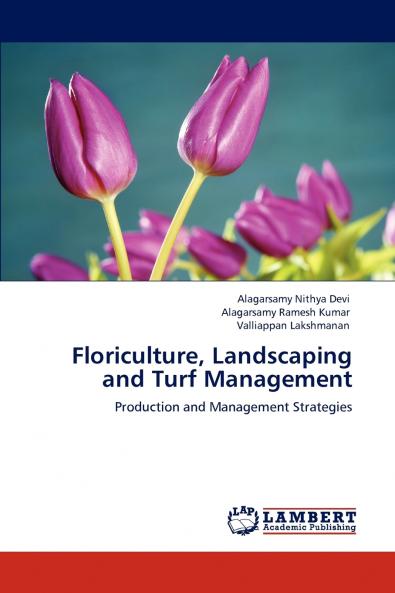 Floriculture Landscaping and Turf Management