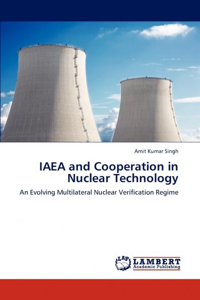 IAEA and Cooperation in Nuclear Technology
