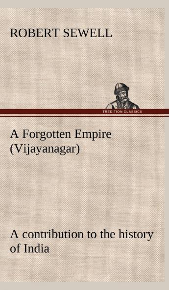 A Forgotten Empire (Vijayanagar)