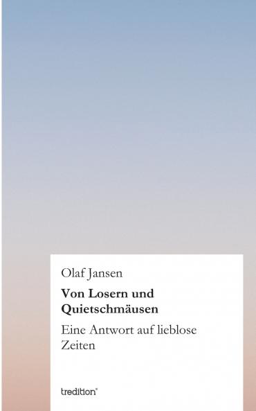 Von Losern und Quietschmäusen