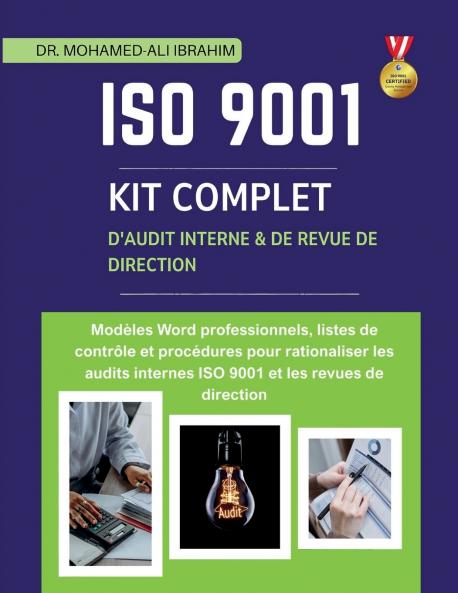 ISO 9001 KIT COMPLET D'AUDIT INTERNE & DE REVUE DE DIRECTION