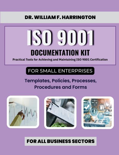 ISO 9001 Documentation Kit   for Small Enterprises