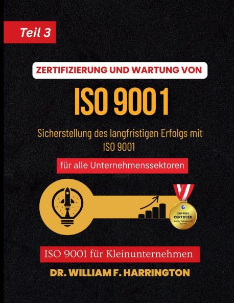 ZERTIFIZIERUNG UND  WARTUNG VON ISO 9001Teil 3