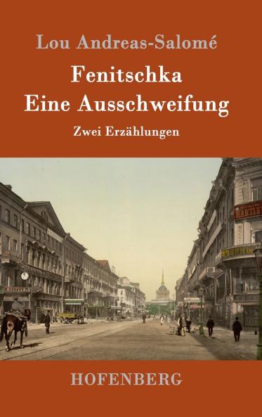 Fenitschka / Eine Ausschweifung