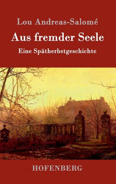 Aus fremder Seele
