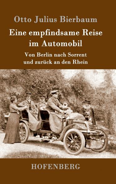 Eine empfindsame Reise im Automobil