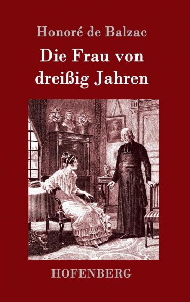 Die Frau von dreißig Jahren