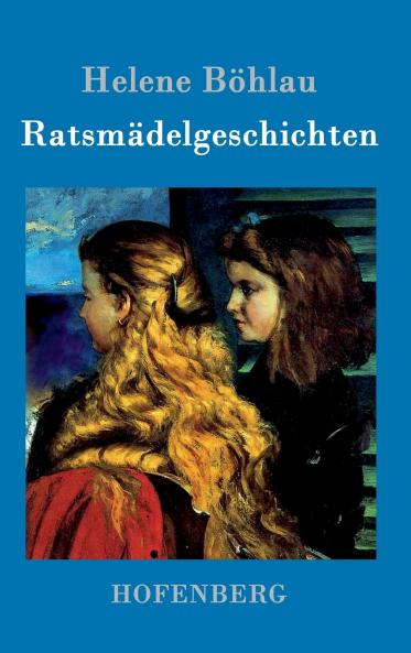 Ratsmädelgeschichten (German Edition)
