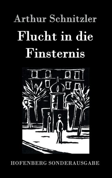 Flucht in die Finsternis