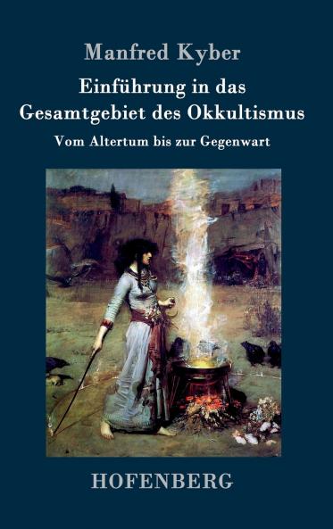Einf��hrung in das Gesamtgebiet des Okkultismus