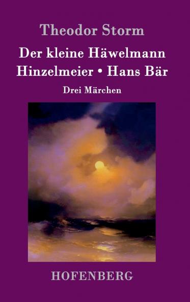 Der kleine H��welmann / Hinzelmeier / Hans B��r