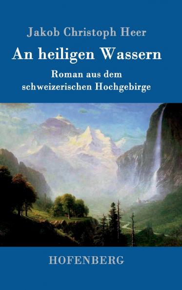 An heiligen Wassern