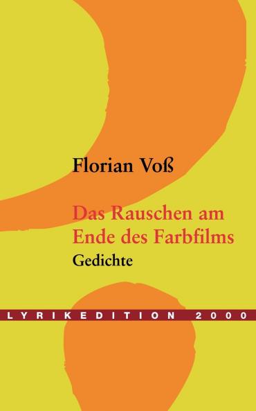 Das Rauschen am Ende des Farbfilms