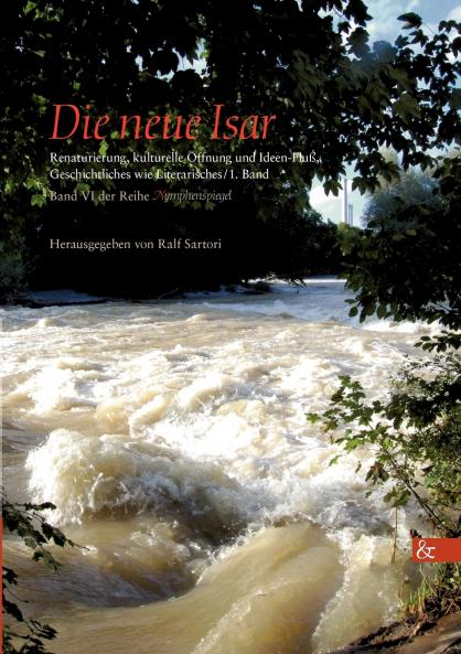 Die neue Isar