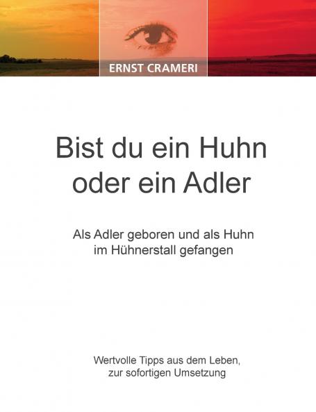 Bist du ein Huhn oder ein Adler
