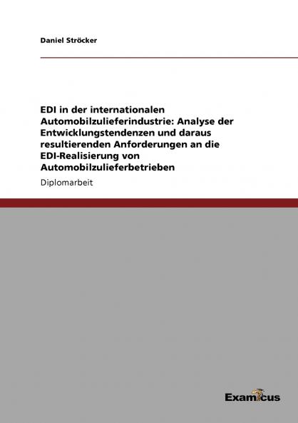 EDI in der internationalen Automobilzulieferindustrie