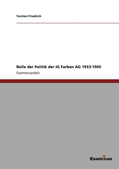 Rolle der Politik der IG Farben AG 1933-1945