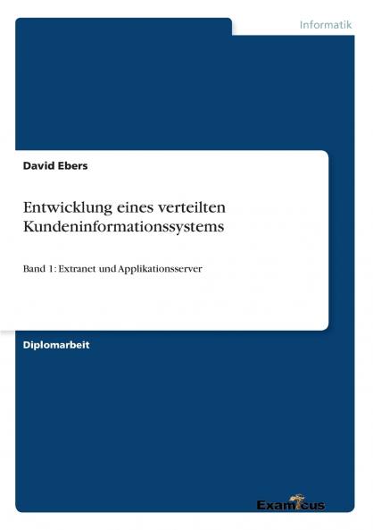 Entwicklung eines verteilten Kundeninformationssystems