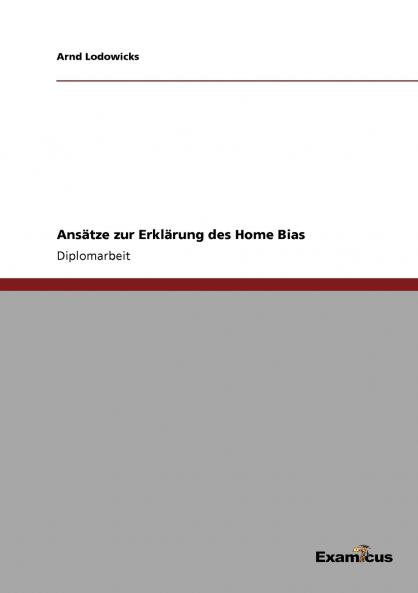 Ansätze zur Erklärung des Home Bias