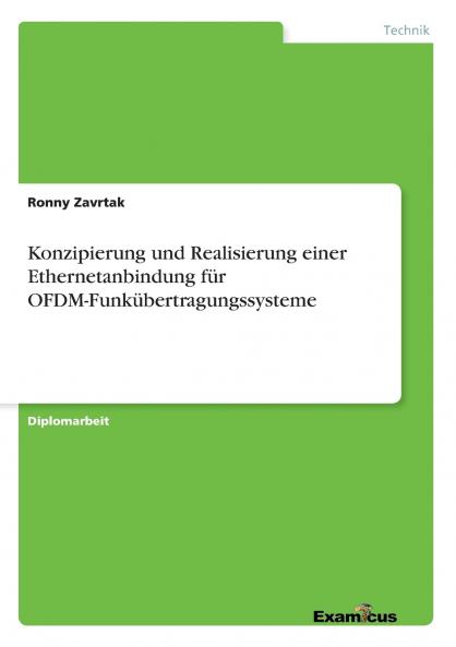 Konzipierung und Realisierung einer Ethernetanbindung für OFDM-Funkübertragungssysteme