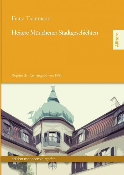 Heitere Münchner Stadtgeschichten