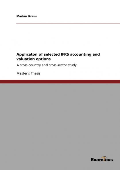 Applicaton of selected IFRS accounting and valuation options