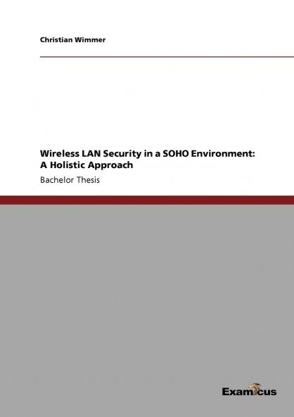 Wireless LAN Security in a SOHO Environment