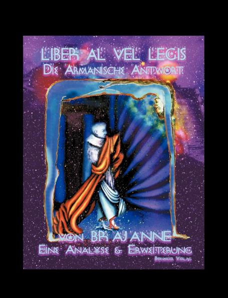 Liber Al - die Armanische Antwort