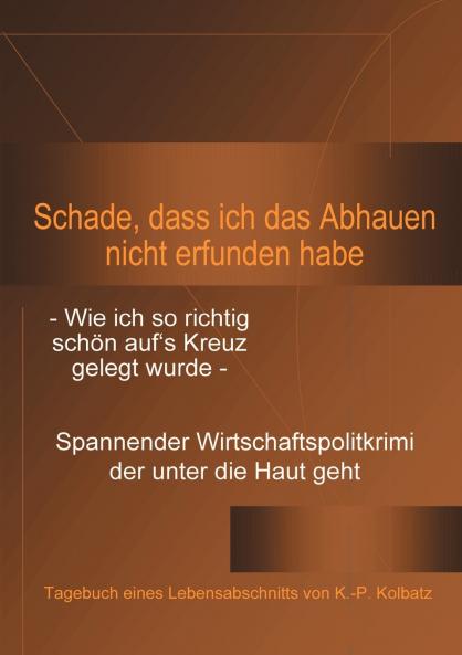 Schadedass ich das Abhauen nicht erfunden habe