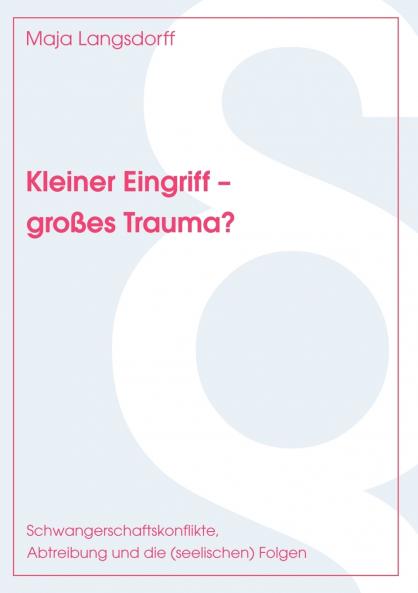 Kleiner Eingriff - gro��es Trauma?