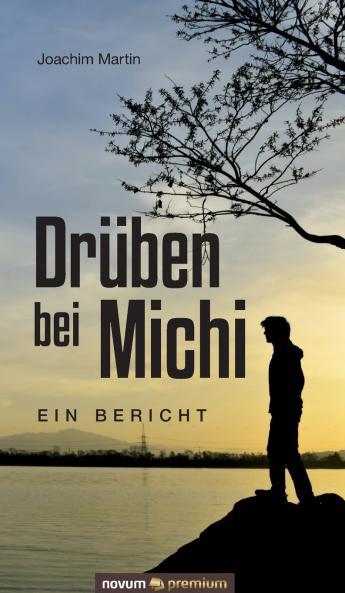 Drüben bei Michi