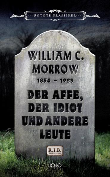 Der Affe der Idiot und andere Leute