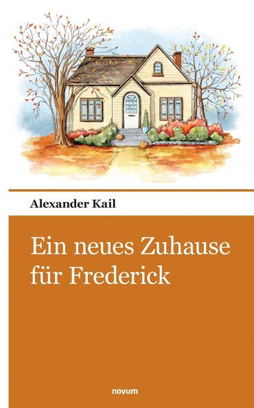 Ein neues Zuhause für Frederick