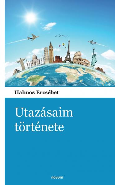 Utazásaim története