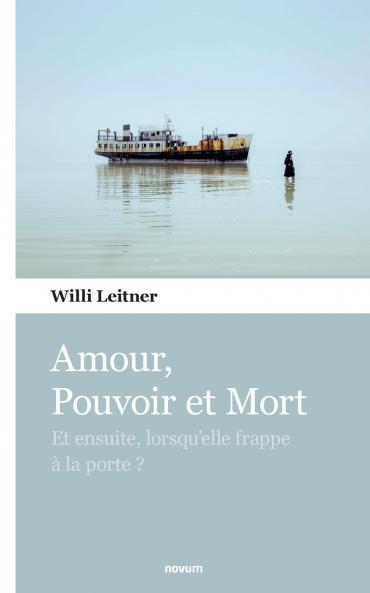 Amour Pouvoir et Mort