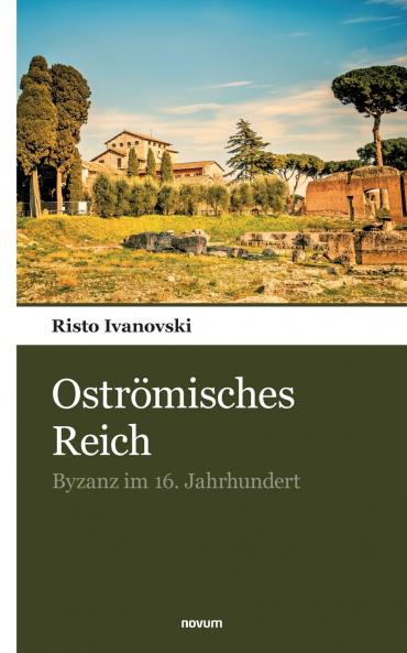 Oströmisches Reich