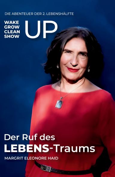 Der Ruf des LEBENS-Traums