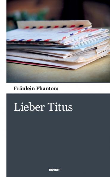 Lieber Titus