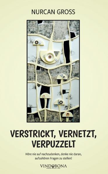 Verstrickt vernetzt verpuzzelt