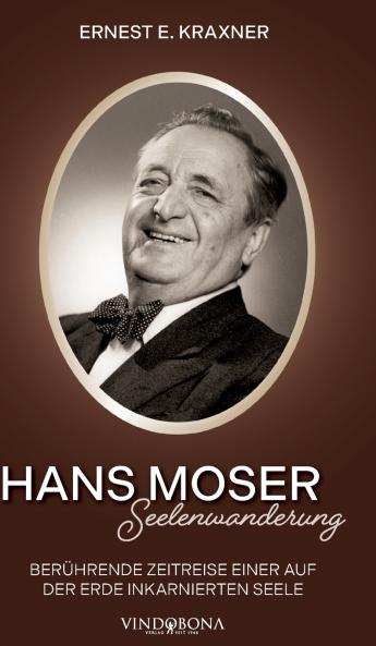 Hans Moser - Seelenwanderung