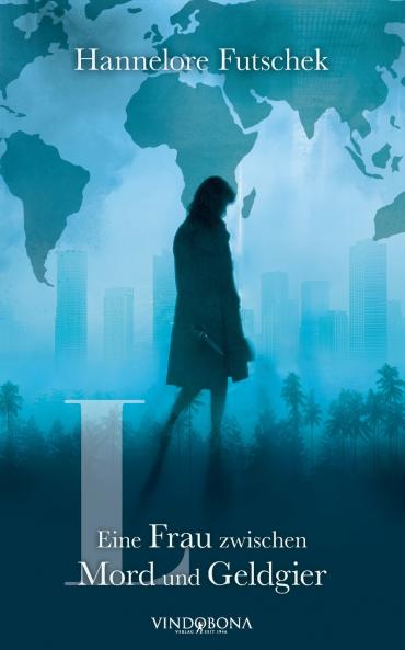 L - Eine Frau zwischen Mord und Geldgier