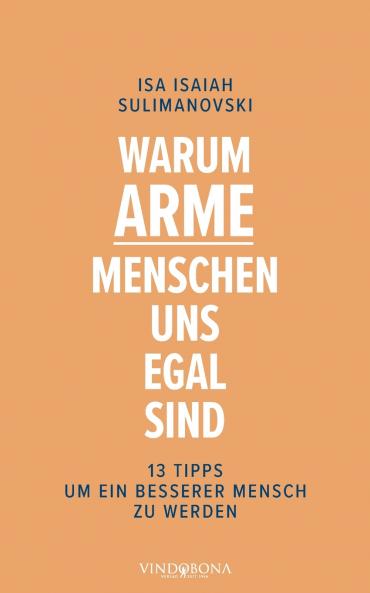 Warum arme Menschen uns egal sind