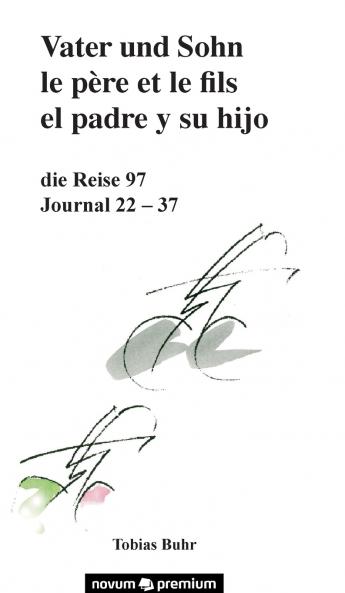 Vater und Sohn - die Reise 97