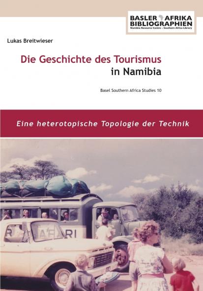 Die Geschichte des Tourismus in Namibia
