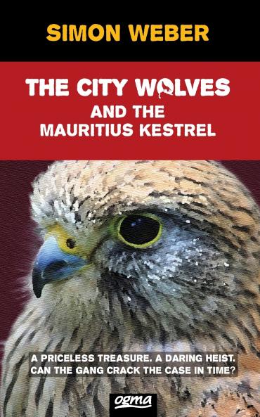 The City Wolves And The Mauritius Kestrel (A Scout Detectives Mystery)