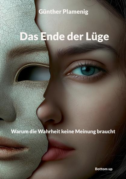 Das Ende der Lüge