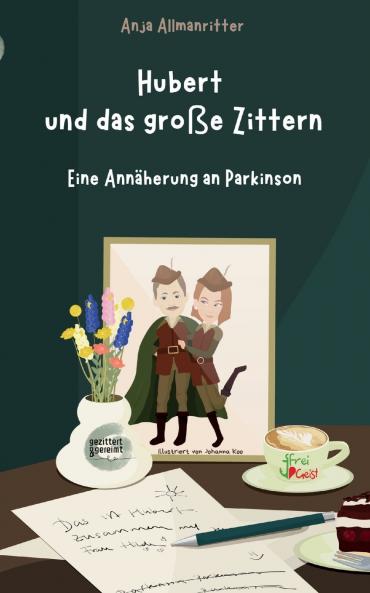 Hubert und das große Zittern