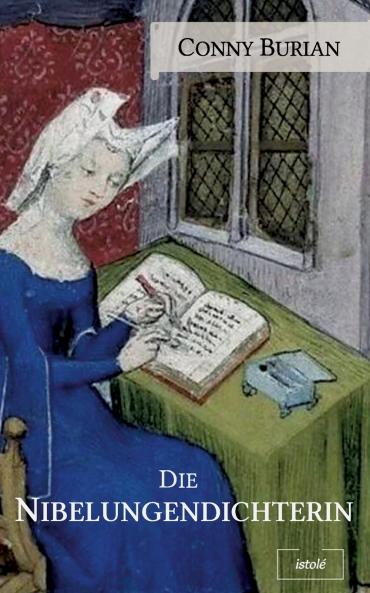 Die Nibelungendichterin