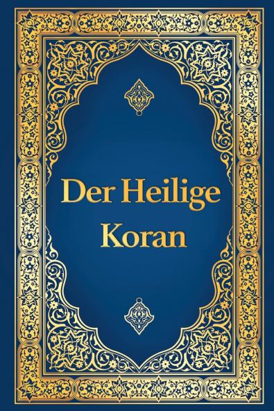 Koran auf Deutsch - Der heilige Koran deutsche Übersetzung von Max Henning deutscher Koran vollständige Ausgabe
